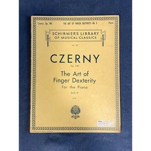 Czerny Op. 740 The Art Of Finger Dexterity For The Piano Schirmer's Sheet Music